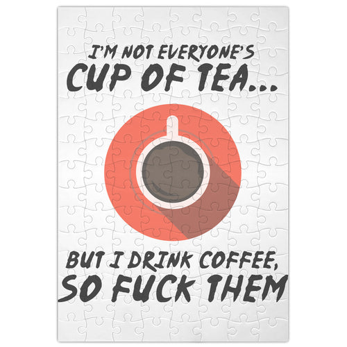 I'm not everyone's cup of tea Puzzle
